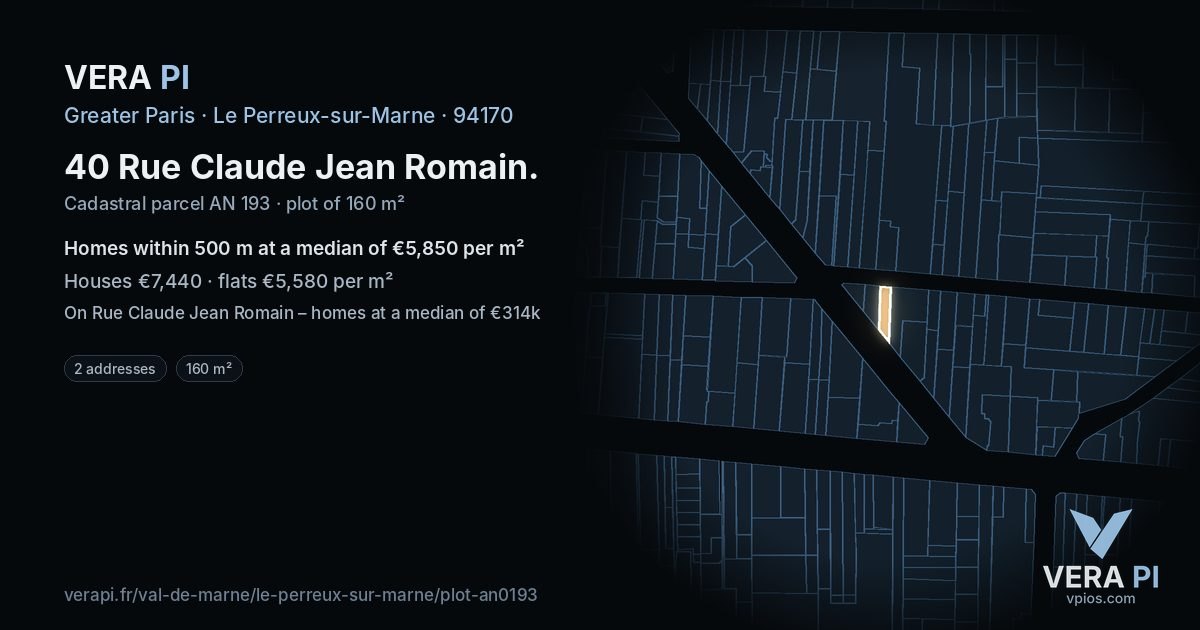 40 Rue Claude Jean Romain, Le Perreux-sur-Marne at night – the plot lit, the parcels around coloured by the prices near them