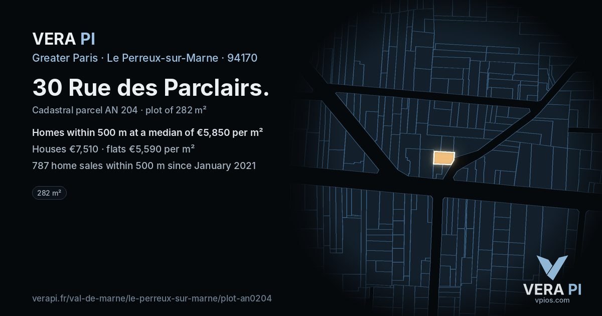 30 Rue des Parclairs, Le Perreux-sur-Marne at night – the plot lit, the parcels around coloured by the prices near them