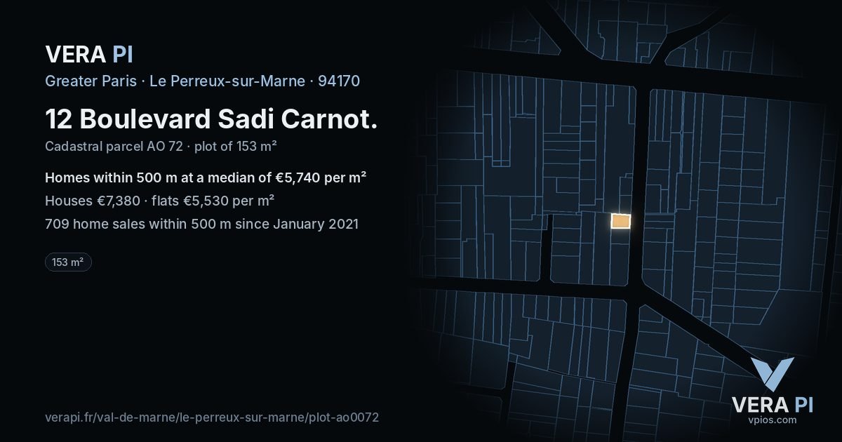 12 Boulevard Sadi Carnot, Le Perreux-sur-Marne at night – the plot lit, the parcels around coloured by the prices near them