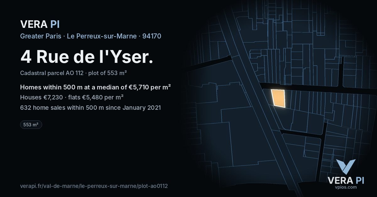 4 Rue de l'Yser, Le Perreux-sur-Marne at night – the plot lit, the parcels around coloured by the prices near them