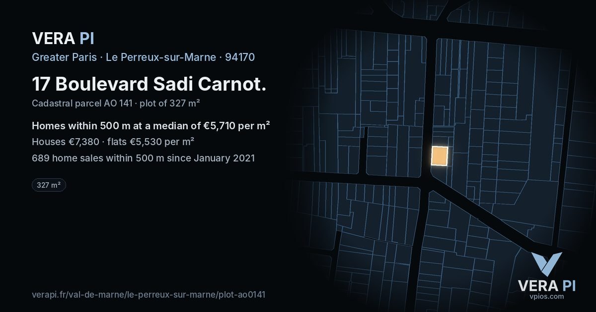 17 Boulevard Sadi Carnot, Le Perreux-sur-Marne at night – the plot lit, the parcels around coloured by the prices near them