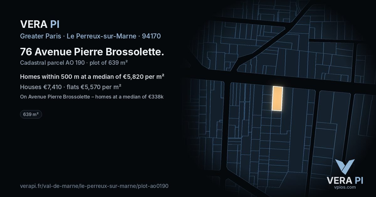 76 Avenue Pierre Brossolette, Le Perreux-sur-Marne at night – the plot lit, the parcels around coloured by the prices near them