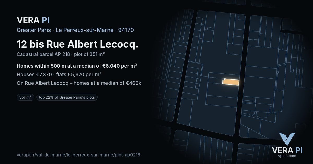 12 bis Rue Albert Lecocq, Le Perreux-sur-Marne at night – the plot lit, the parcels around coloured by the prices near them