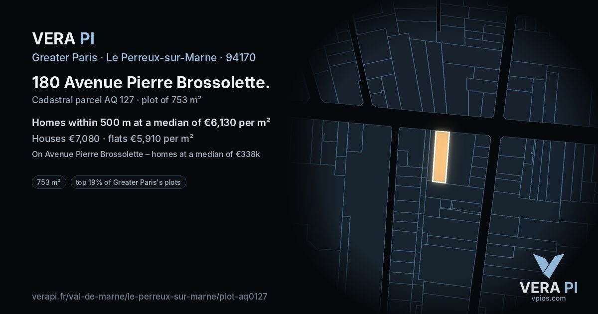 180 Avenue Pierre Brossolette, Le Perreux-sur-Marne at night – the plot lit, the parcels around coloured by the prices near them