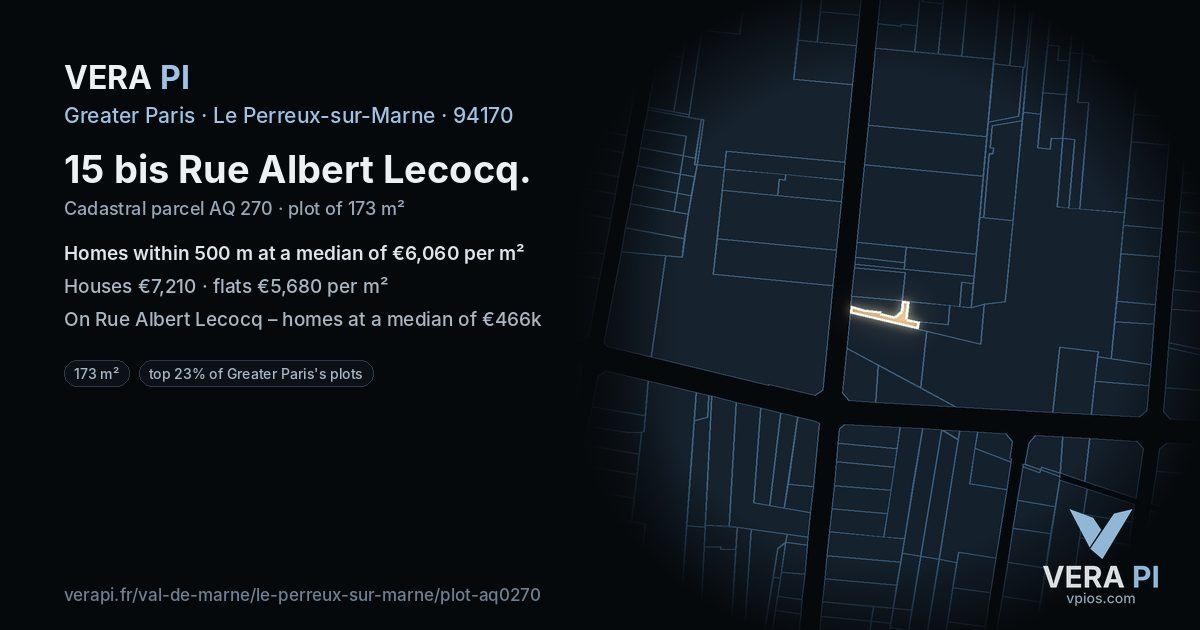 15 bis Rue Albert Lecocq, Le Perreux-sur-Marne at night – the plot lit, the parcels around coloured by the prices near them