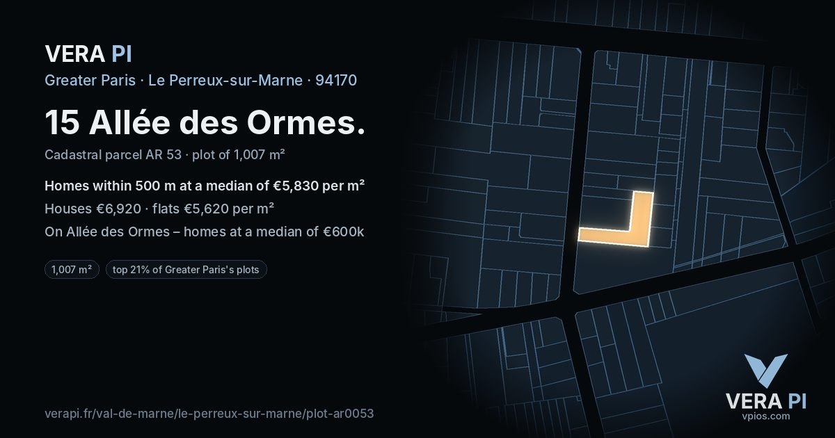 15 Allée des Ormes, Le Perreux-sur-Marne at night – the plot lit, the parcels around coloured by the prices near them