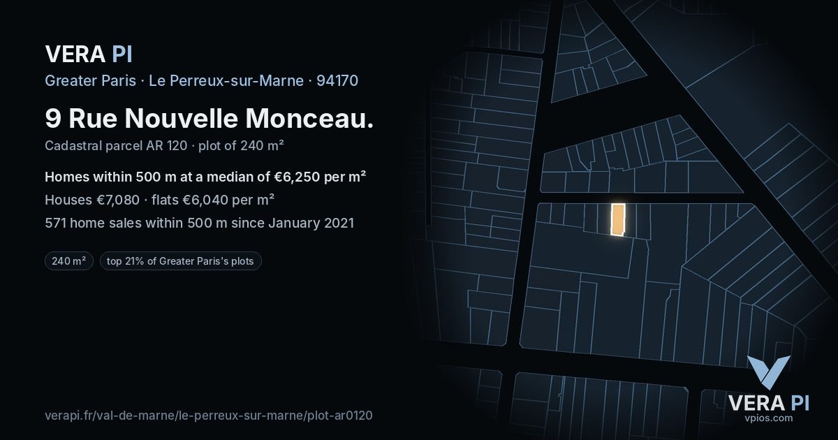 9 Rue Nouvelle Monceau, Le Perreux-sur-Marne at night – the plot lit, the parcels around coloured by the prices near them