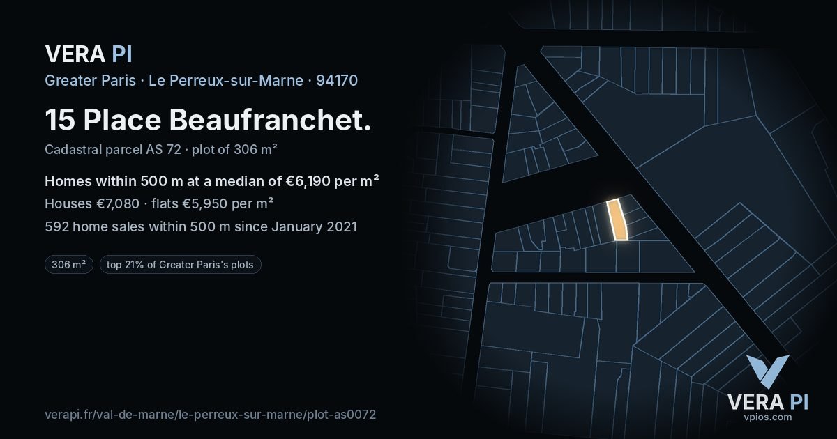 15 Place Beaufranchet, Le Perreux-sur-Marne at night – the plot lit, the parcels around coloured by the prices near them