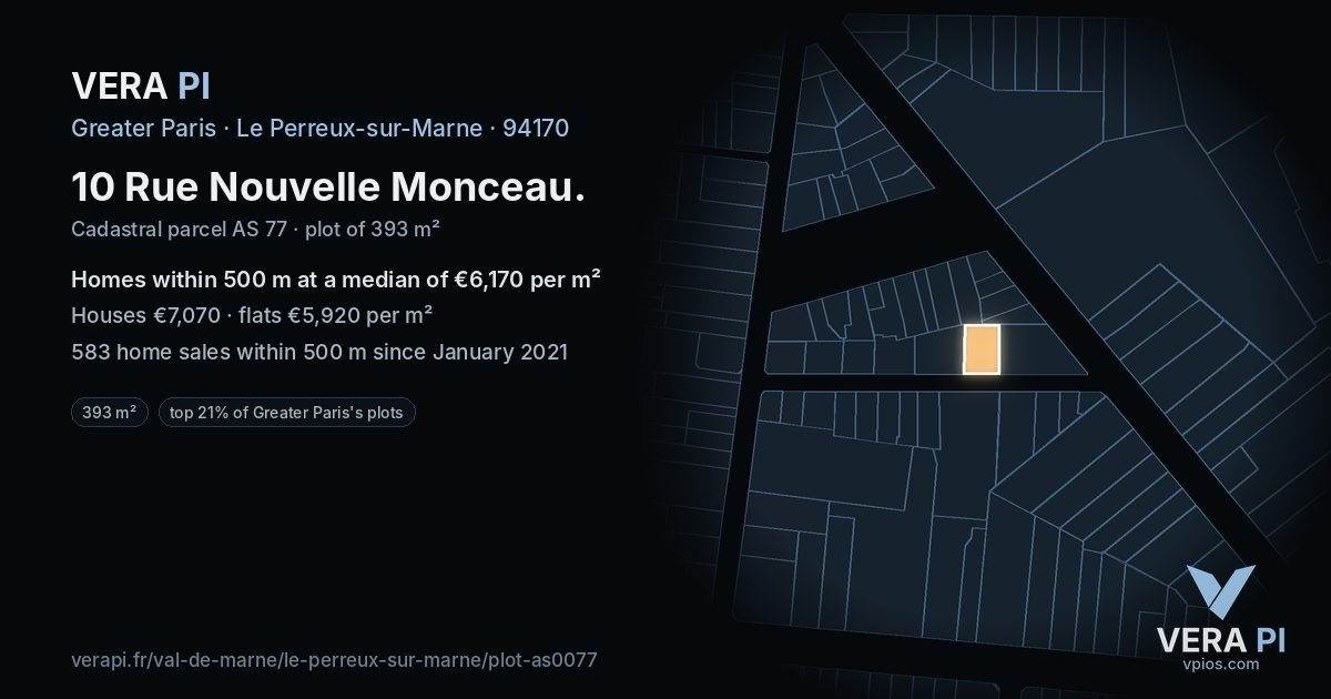 10 Rue Nouvelle Monceau, Le Perreux-sur-Marne at night – the plot lit, the parcels around coloured by the prices near them
