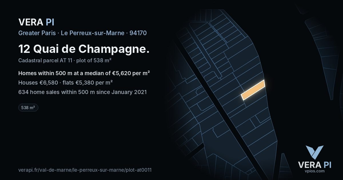 12 Quai de Champagne, Le Perreux-sur-Marne at night – the plot lit, the parcels around coloured by the prices near them