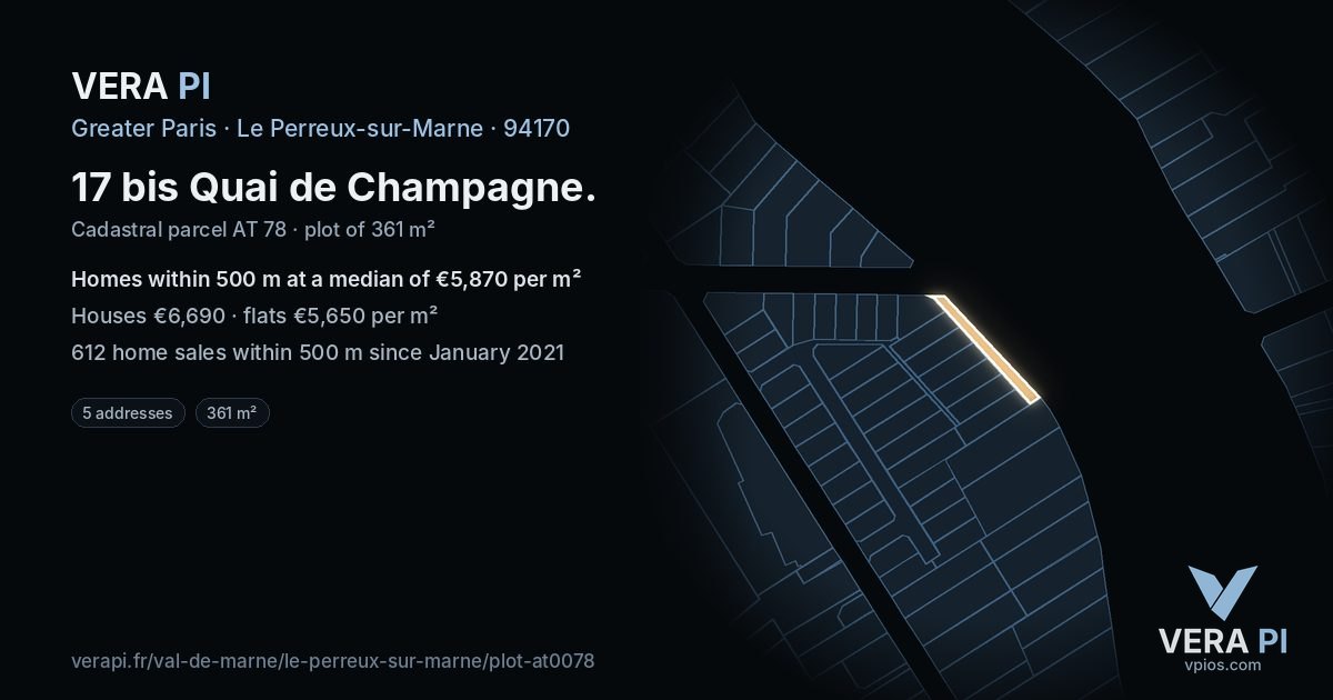 17 bis Quai de Champagne, Le Perreux-sur-Marne at night – the plot lit, the parcels around coloured by the prices near them