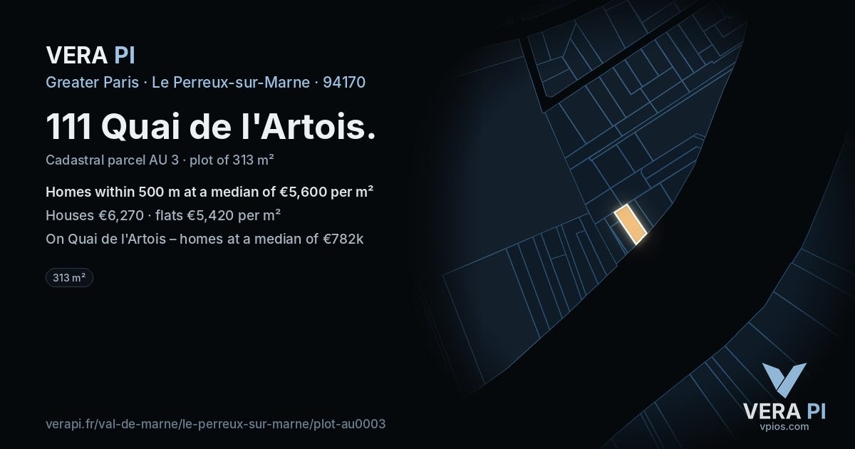 111 Quai de l'Artois, Le Perreux-sur-Marne at night – the plot lit, the parcels around coloured by the prices near them