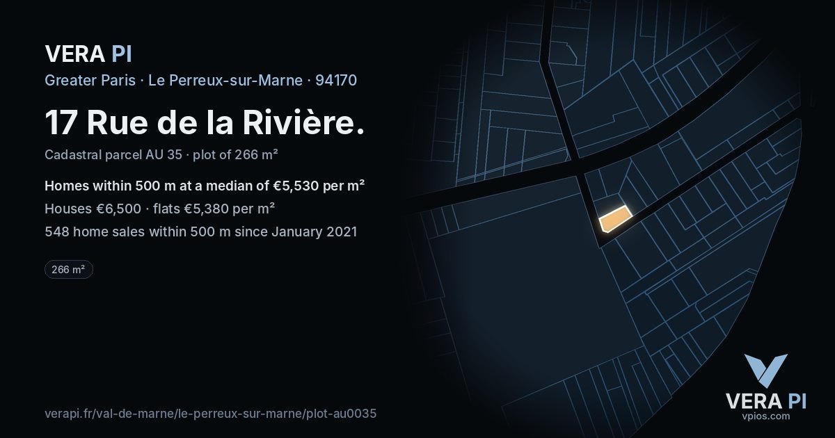 17 Rue de la Rivière, Le Perreux-sur-Marne at night – the plot lit, the parcels around coloured by the prices near them