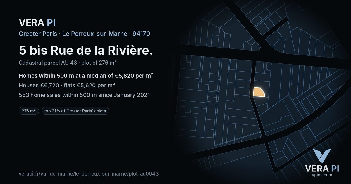 5 bis Rue de la Rivière, Le Perreux-sur-Marne at night – the plot lit, the parcels around coloured by the prices near them