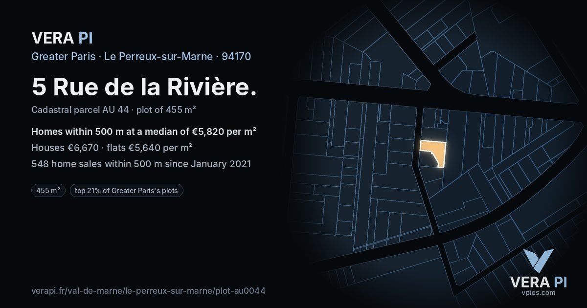 5 Rue de la Rivière, Le Perreux-sur-Marne at night – the plot lit, the parcels around coloured by the prices near them