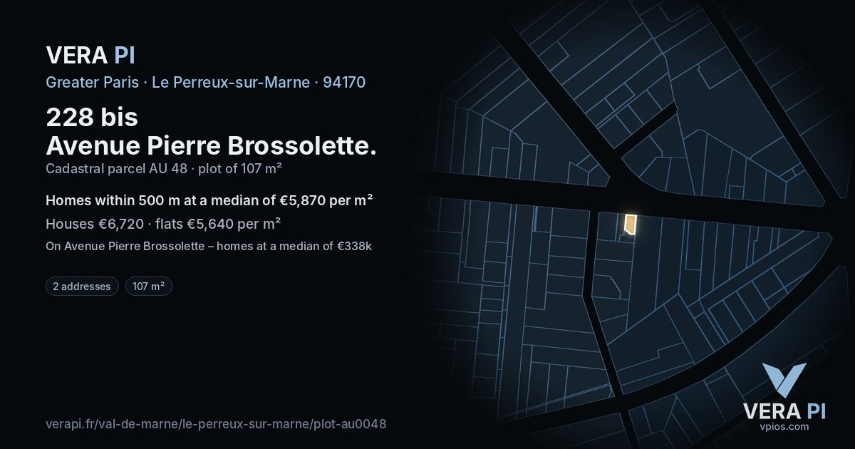 228 bis Avenue Pierre Brossolette, Le Perreux-sur-Marne at night – the plot lit, the parcels around coloured by the prices near them