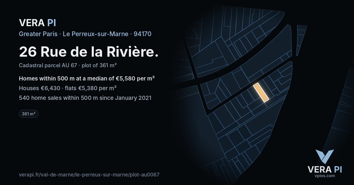 26 Rue de la Rivière, Le Perreux-sur-Marne at night – the plot lit, the parcels around coloured by the prices near them