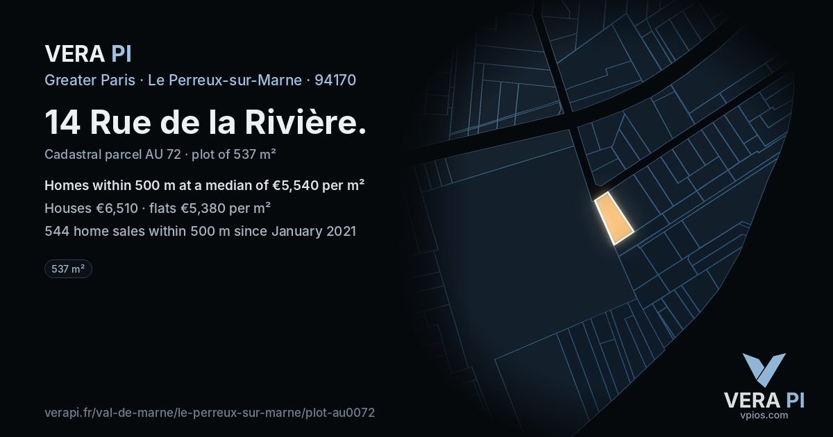 14 Rue de la Rivière, Le Perreux-sur-Marne at night – the plot lit, the parcels around coloured by the prices near them