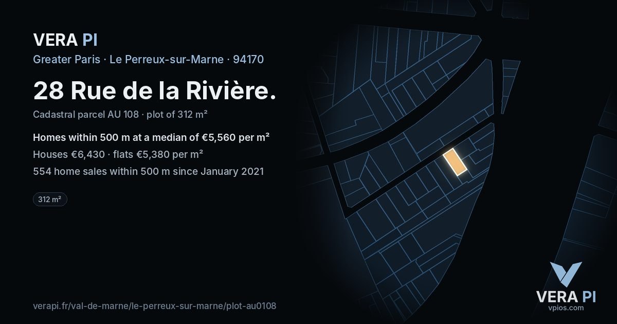 28 Rue de la Rivière, Le Perreux-sur-Marne at night – the plot lit, the parcels around coloured by the prices near them