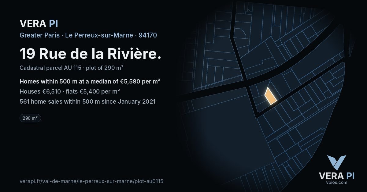 19 Rue de la Rivière, Le Perreux-sur-Marne at night – the plot lit, the parcels around coloured by the prices near them