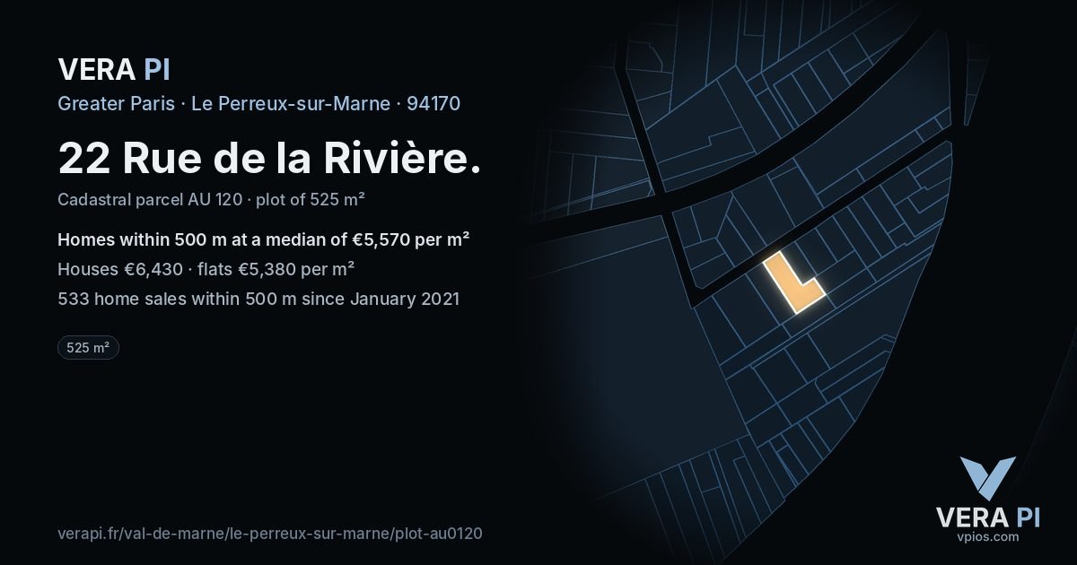 22 Rue de la Rivière, Le Perreux-sur-Marne at night – the plot lit, the parcels around coloured by the prices near them