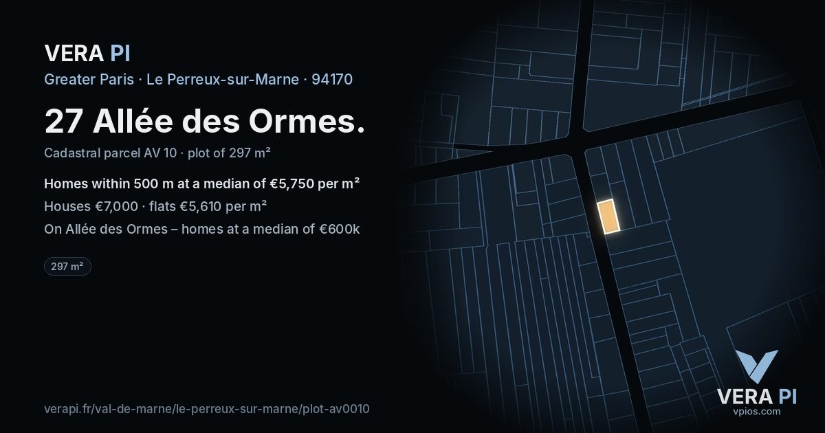 27 Allée des Ormes, Le Perreux-sur-Marne at night – the plot lit, the parcels around coloured by the prices near them