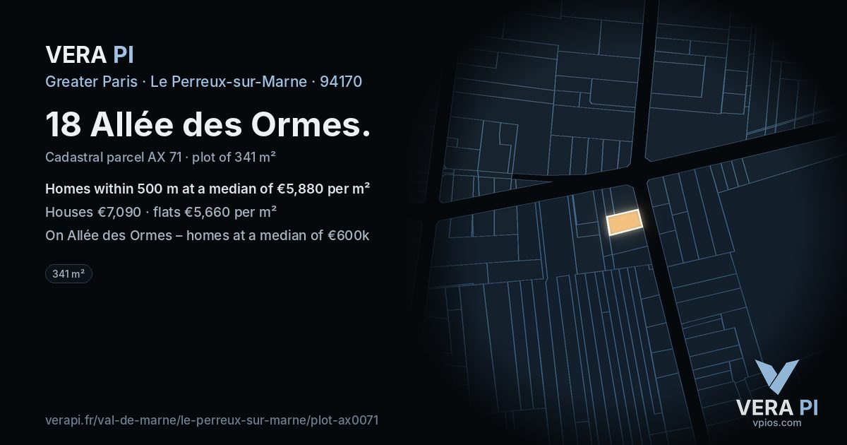 18 Allée des Ormes, Le Perreux-sur-Marne at night – the plot lit, the parcels around coloured by the prices near them