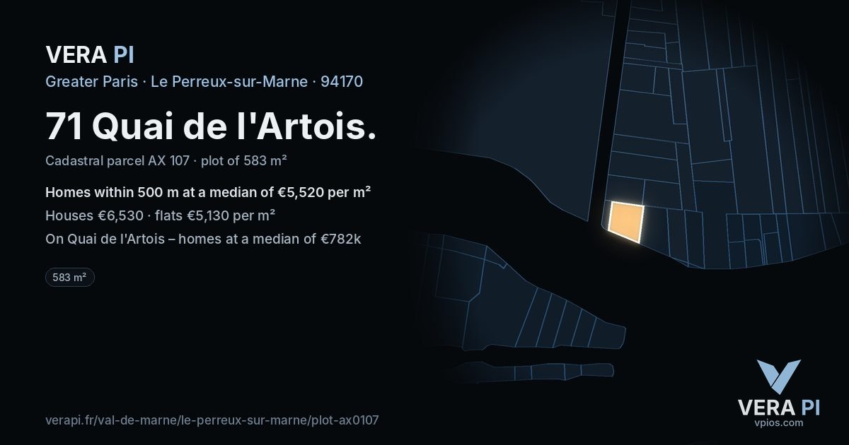 71 Quai de l'Artois, Le Perreux-sur-Marne at night – the plot lit, the parcels around coloured by the prices near them
