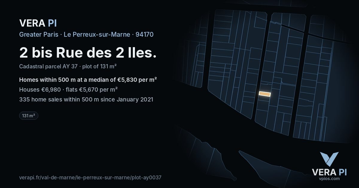 2 bis Rue des 2 Iles, Le Perreux-sur-Marne at night – the plot lit, the parcels around coloured by the prices near them