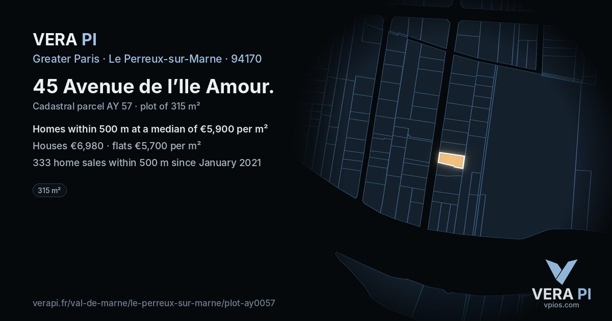 45 Avenue de l’Ile Amour, Le Perreux-sur-Marne at night – the plot lit, the parcels around coloured by the prices near them