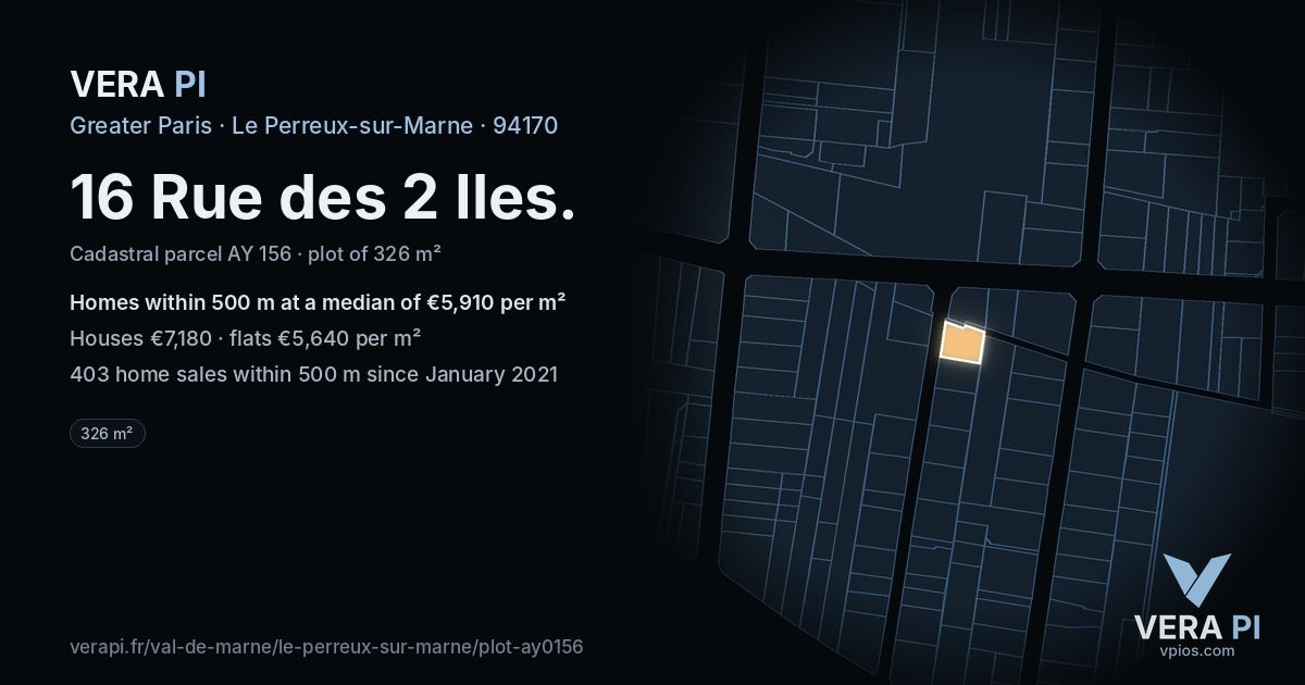 16 Rue des 2 Iles, Le Perreux-sur-Marne at night – the plot lit, the parcels around coloured by the prices near them