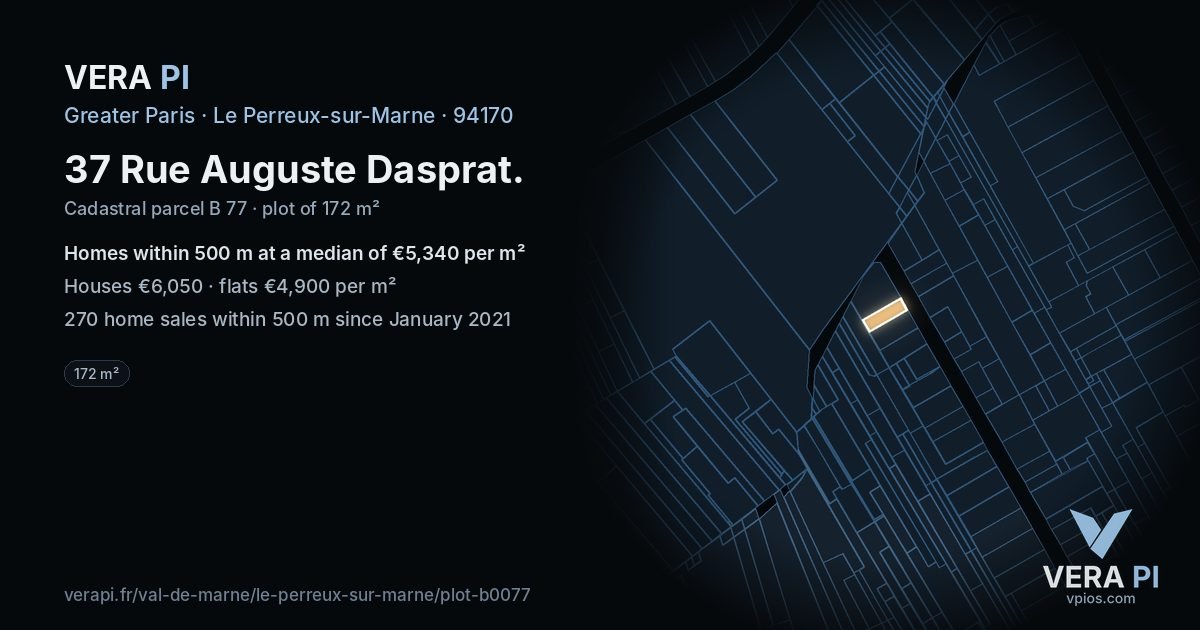 37 Rue Auguste Dasprat, Le Perreux-sur-Marne at night – the plot lit, the parcels around coloured by the prices near them
