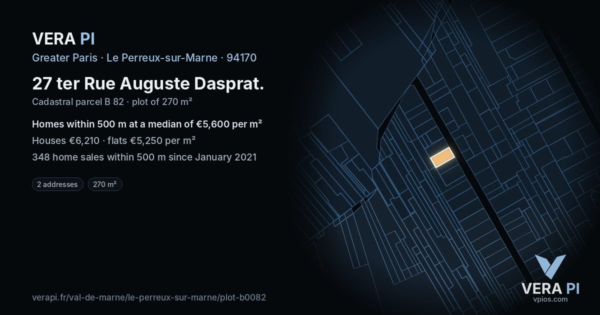 27 ter Rue Auguste Dasprat, Le Perreux-sur-Marne at night – the plot lit, the parcels around coloured by the prices near them
