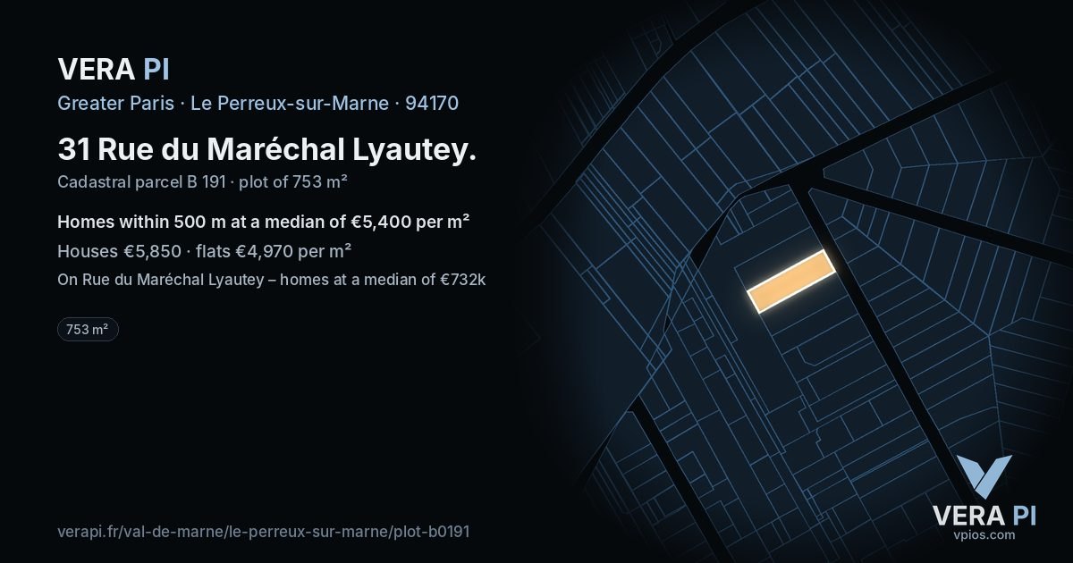 31 Rue du Maréchal Lyautey, Le Perreux-sur-Marne at night – the plot lit, the parcels around coloured by the prices near them