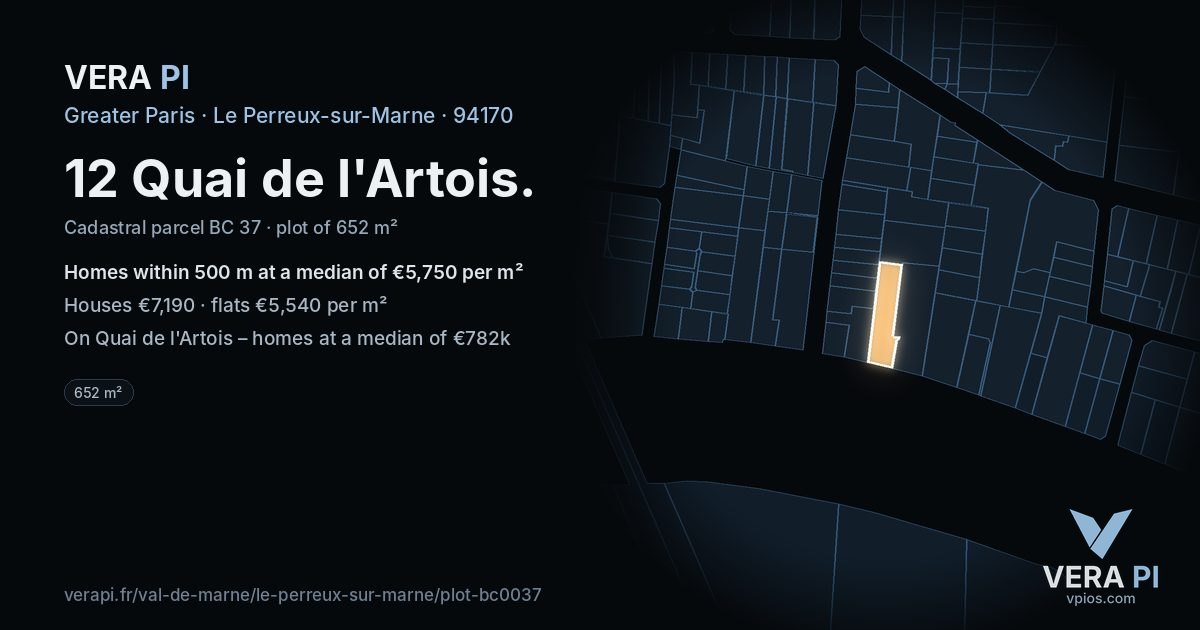 12 Quai de l'Artois, Le Perreux-sur-Marne at night – the plot lit, the parcels around coloured by the prices near them