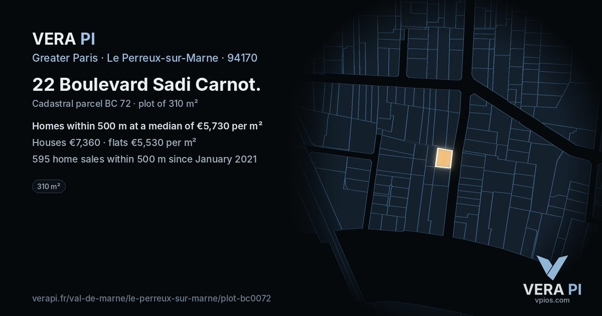 22 Boulevard Sadi Carnot, Le Perreux-sur-Marne at night – the plot lit, the parcels around coloured by the prices near them