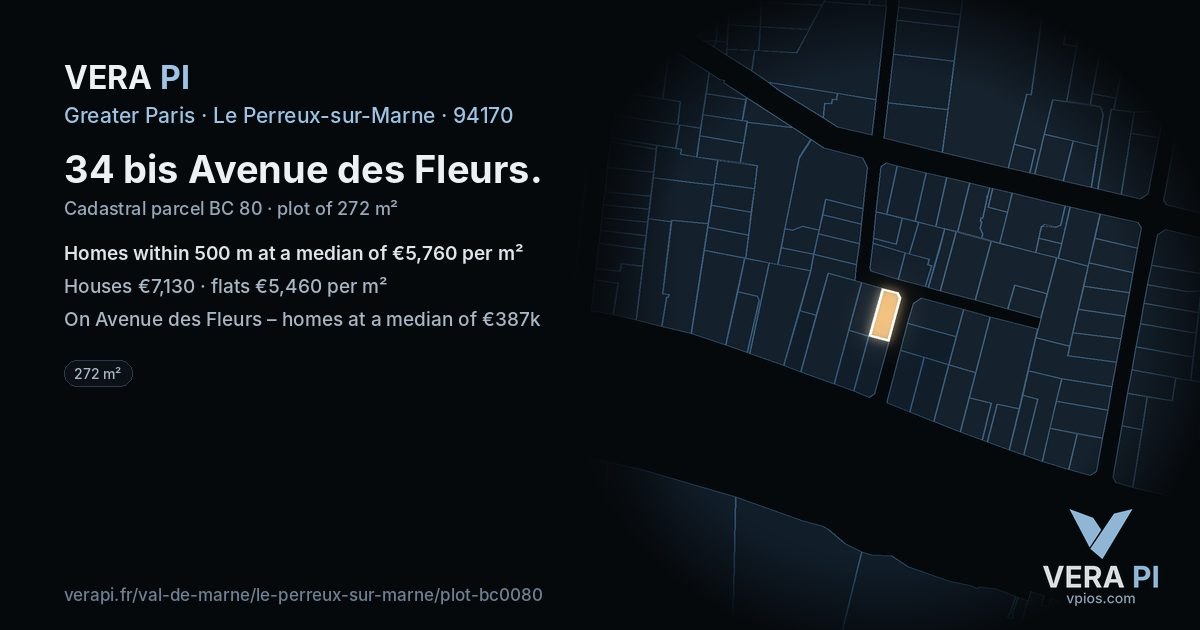 34 bis Avenue des Fleurs, Le Perreux-sur-Marne at night – the plot lit, the parcels around coloured by the prices near them
