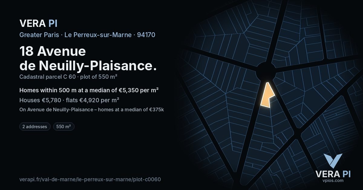18 Avenue de Neuilly-Plaisance, Le Perreux-sur-Marne at night – the plot lit, the parcels around coloured by the prices near them