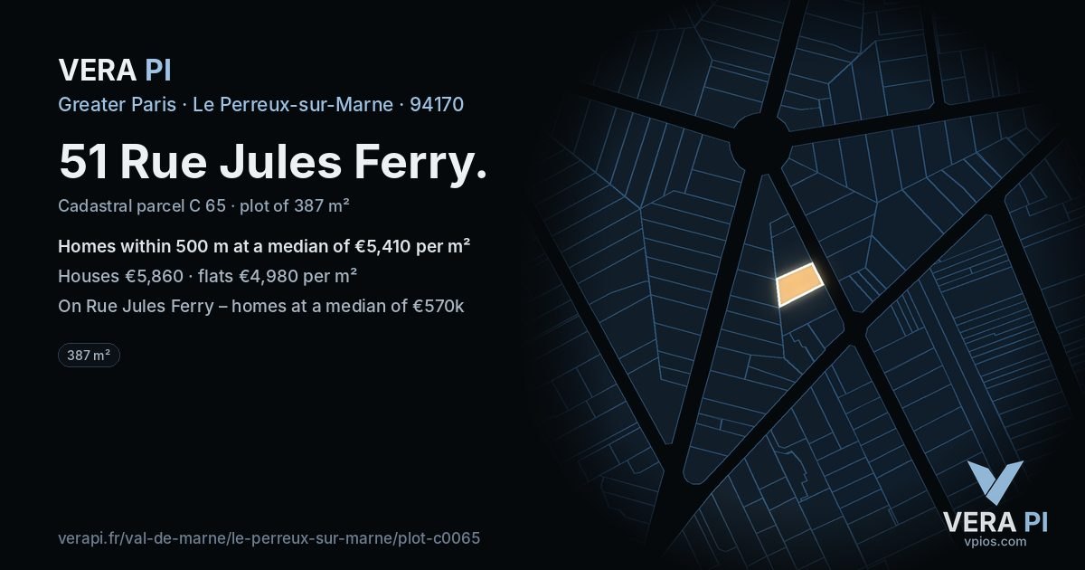 51 Rue Jules Ferry, Le Perreux-sur-Marne at night – the plot lit, the parcels around coloured by the prices near them