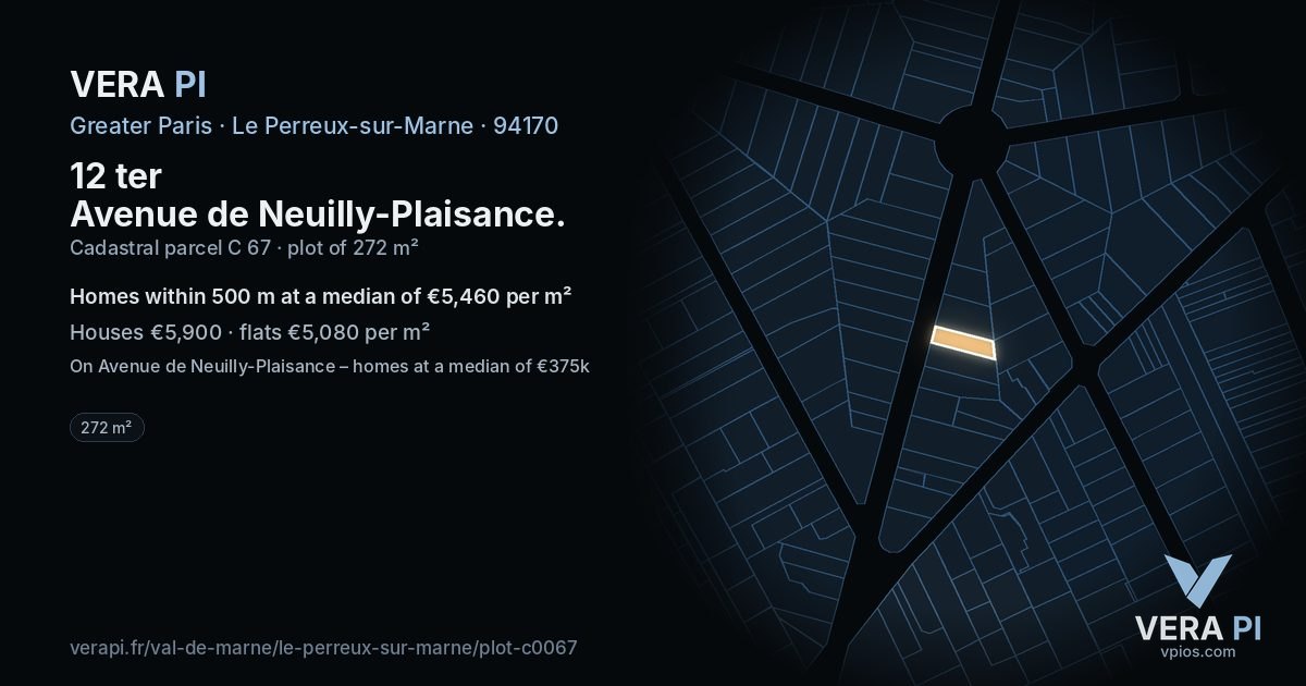 12 ter Avenue de Neuilly-Plaisance, Le Perreux-sur-Marne at night – the plot lit, the parcels around coloured by the prices near them