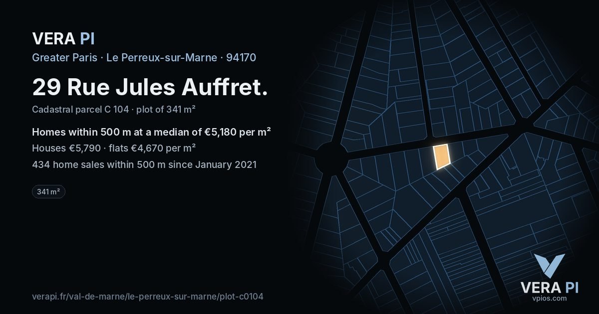 29 Rue Jules Auffret, Le Perreux-sur-Marne at night – the plot lit, the parcels around coloured by the prices near them