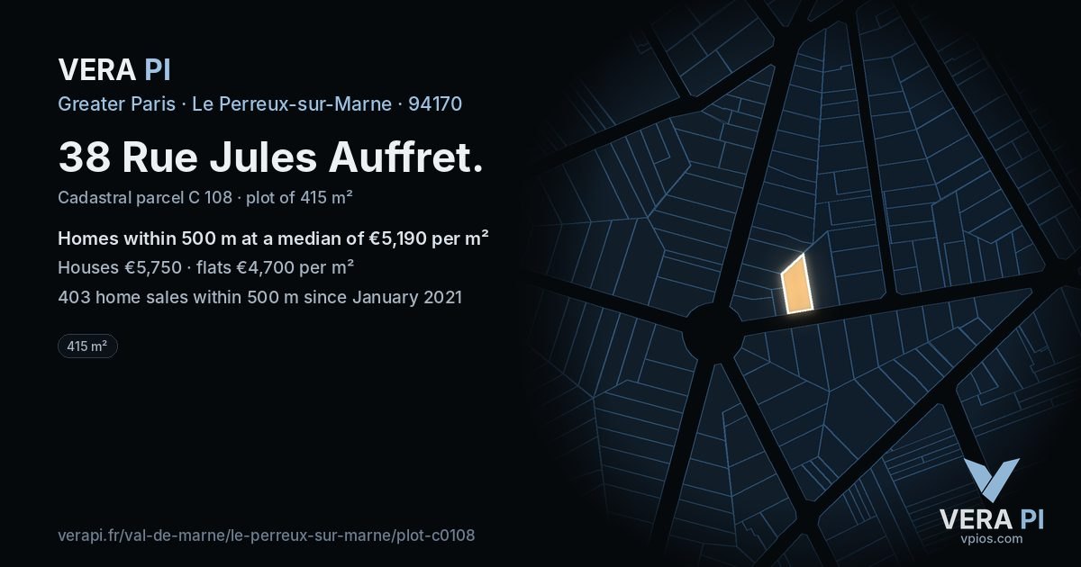 38 Rue Jules Auffret, Le Perreux-sur-Marne at night – the plot lit, the parcels around coloured by the prices near them