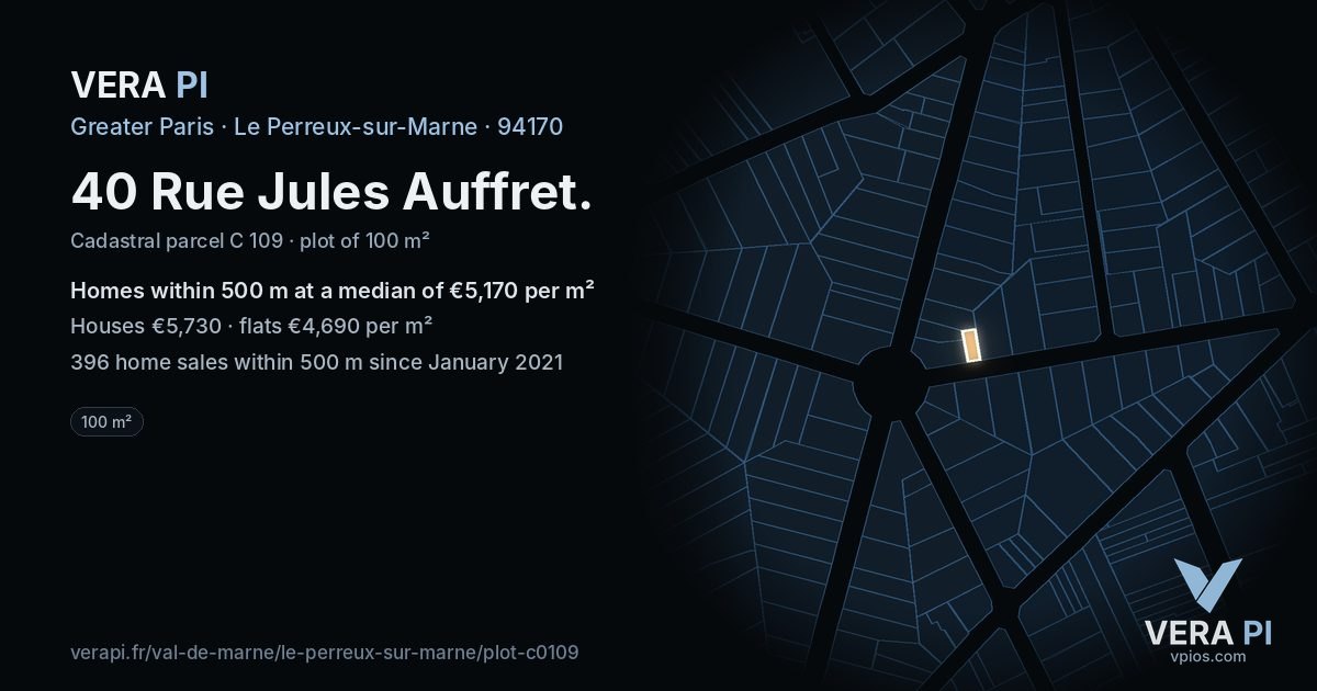 40 Rue Jules Auffret, Le Perreux-sur-Marne at night – the plot lit, the parcels around coloured by the prices near them