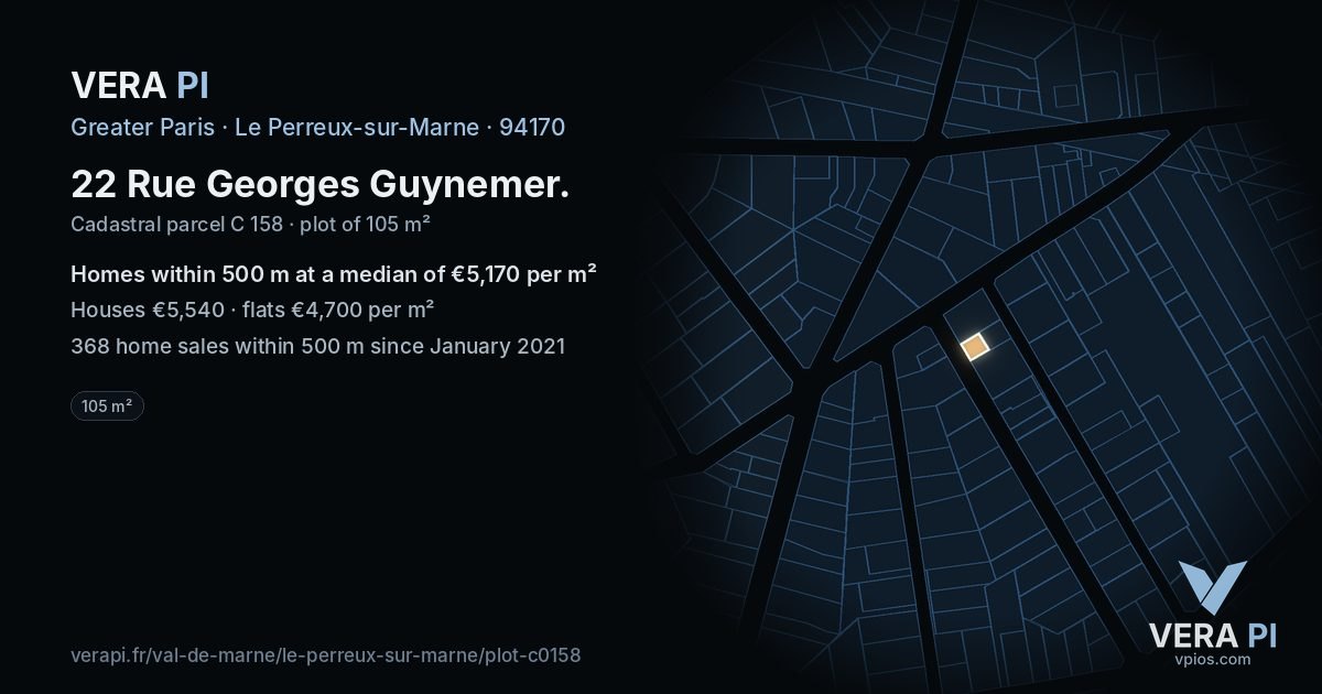22 Rue Georges Guynemer, Le Perreux-sur-Marne at night – the plot lit, the parcels around coloured by the prices near them