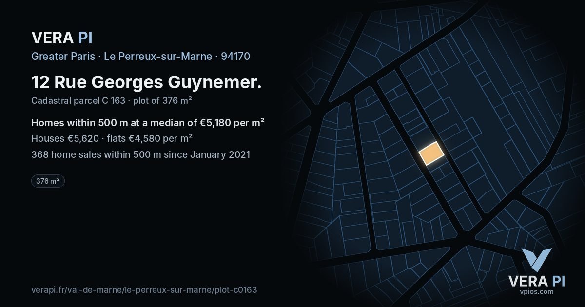 12 Rue Georges Guynemer, Le Perreux-sur-Marne at night – the plot lit, the parcels around coloured by the prices near them