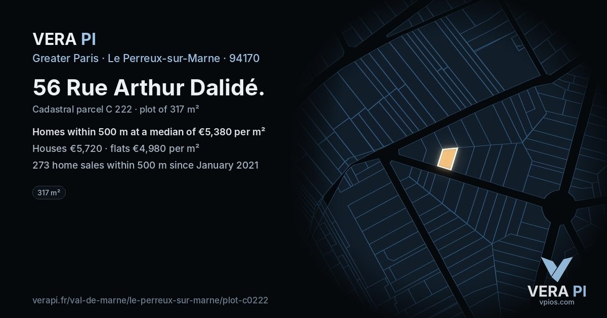56 Rue Arthur Dalidé, Le Perreux-sur-Marne at night – the plot lit, the parcels around coloured by the prices near them