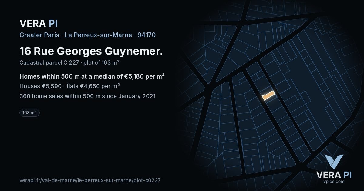 16 Rue Georges Guynemer, Le Perreux-sur-Marne at night – the plot lit, the parcels around coloured by the prices near them