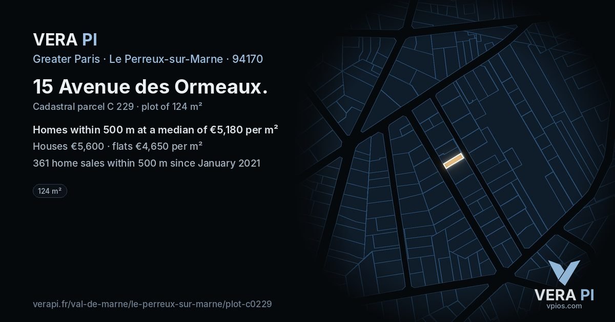15 Avenue des Ormeaux, Le Perreux-sur-Marne at night – the plot lit, the parcels around coloured by the prices near them