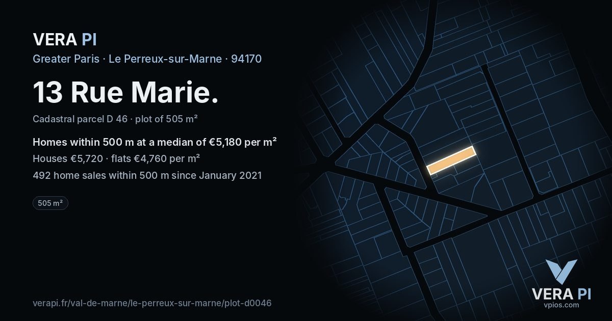 13 Rue Marie, Le Perreux-sur-Marne at night – the plot lit, the parcels around coloured by the prices near them