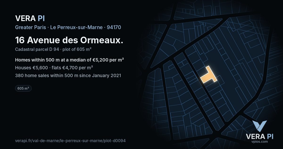 16 Avenue des Ormeaux, Le Perreux-sur-Marne at night – the plot lit, the parcels around coloured by the prices near them